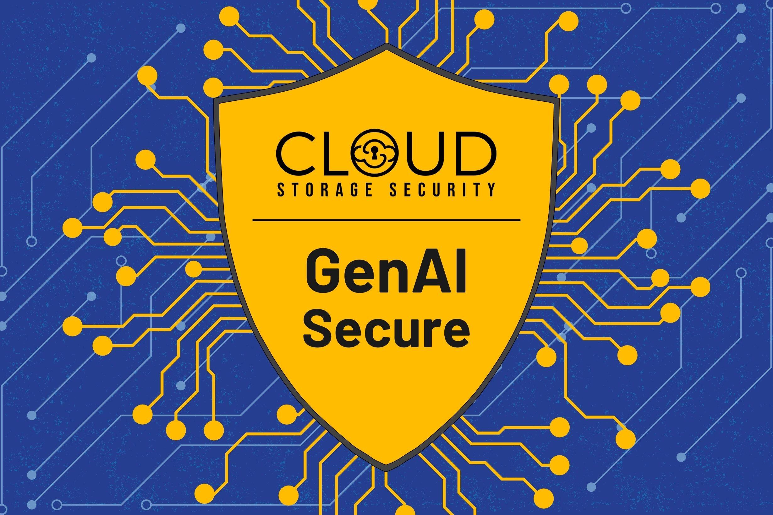 Image of GenAI Secure Shield from Cloud Storage Security